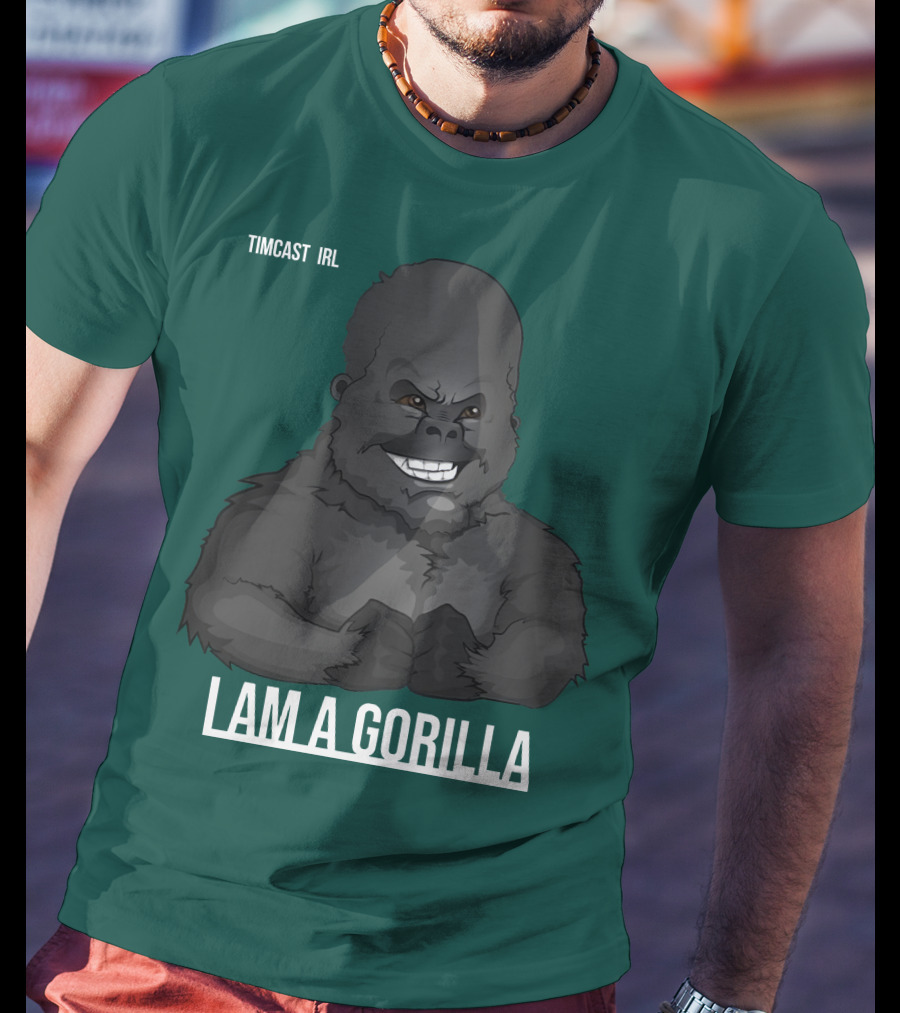 Timcast IRL I Am A Gorilla T-Shirt