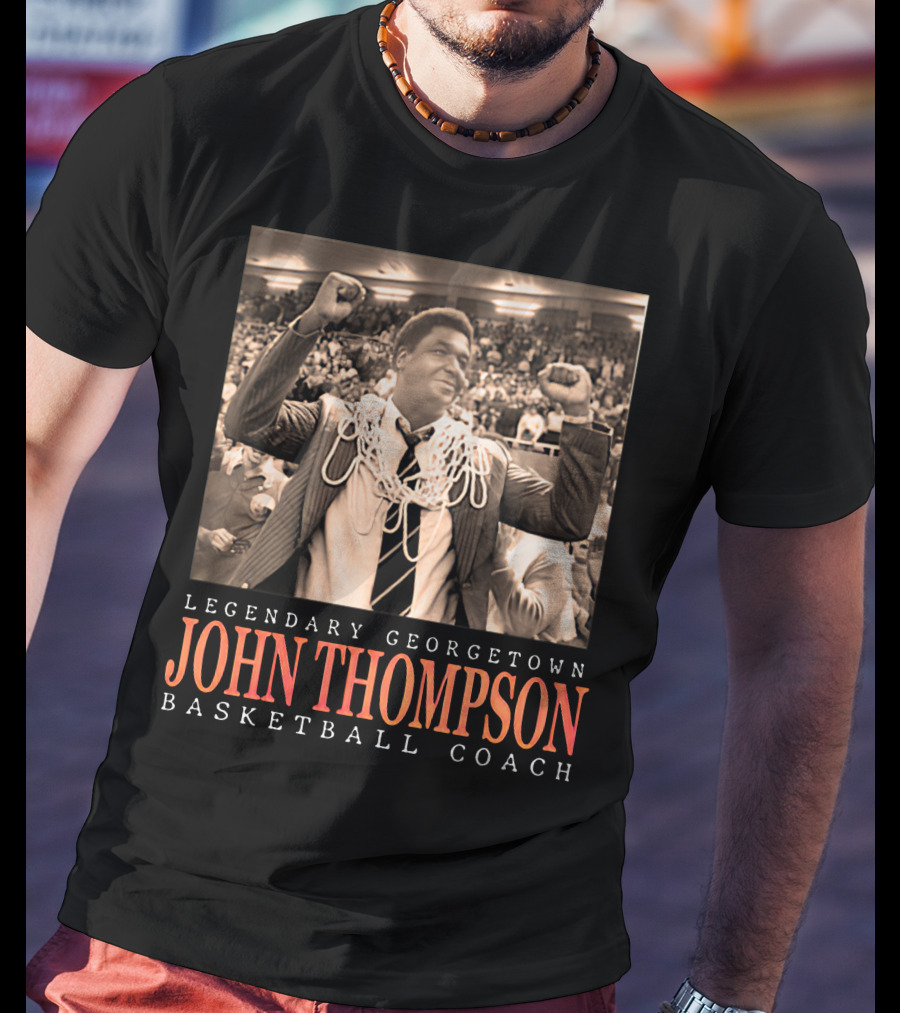 Legendary Georgetown John Thompson Basketball Coach T-Shirt