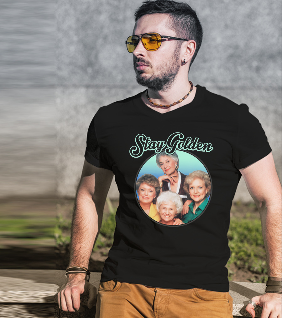 Stay Golden The Golden Girls Iconic Cast Image T-Shirt