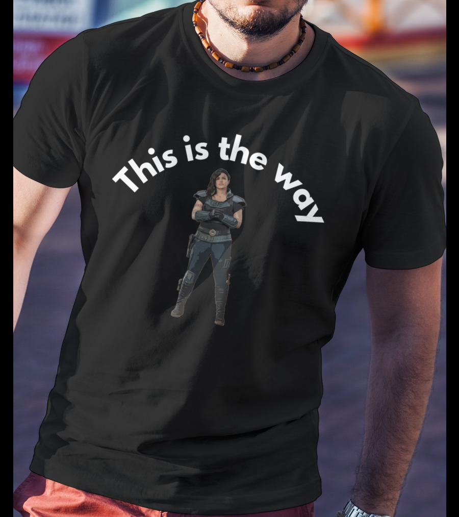 This Is The Way Only Today T-Shirt