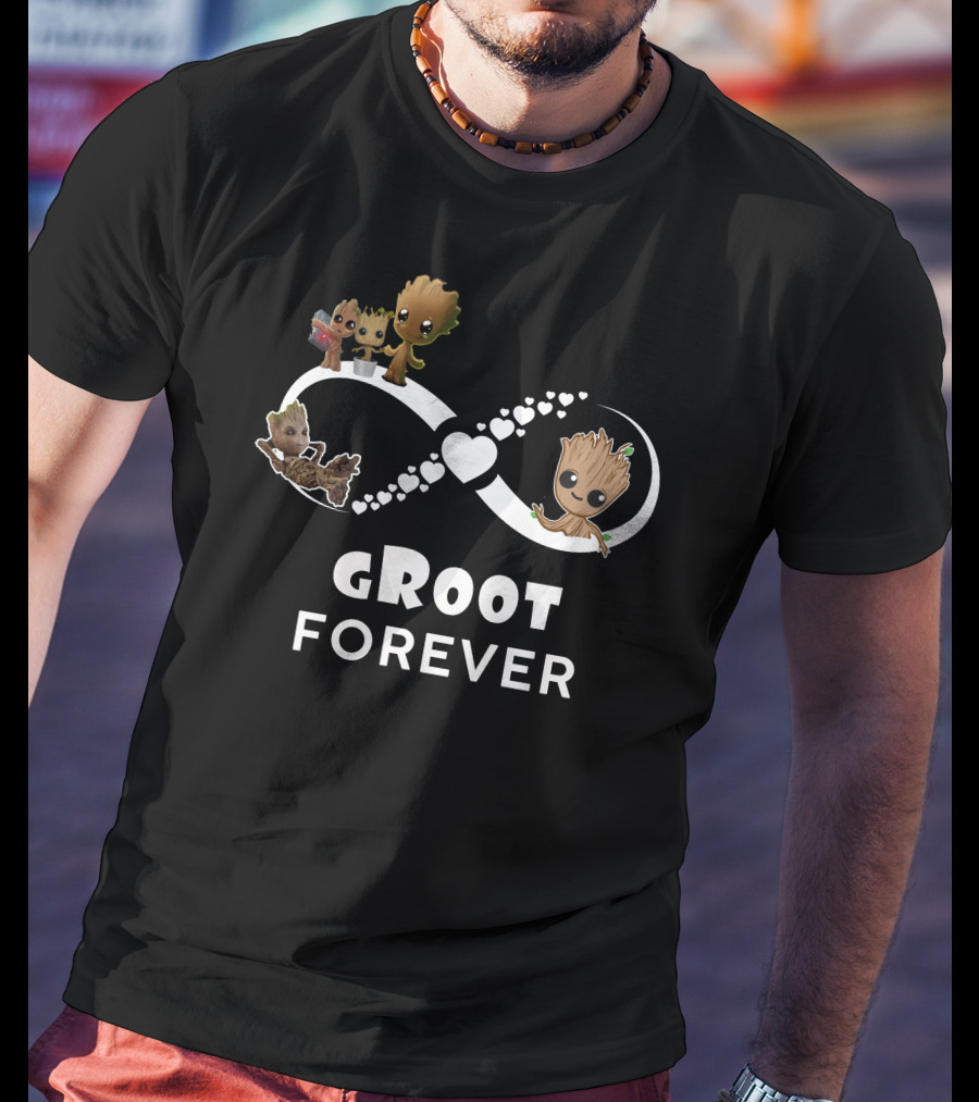 Groot Forever Infinity Heart Only Today T-Shirt