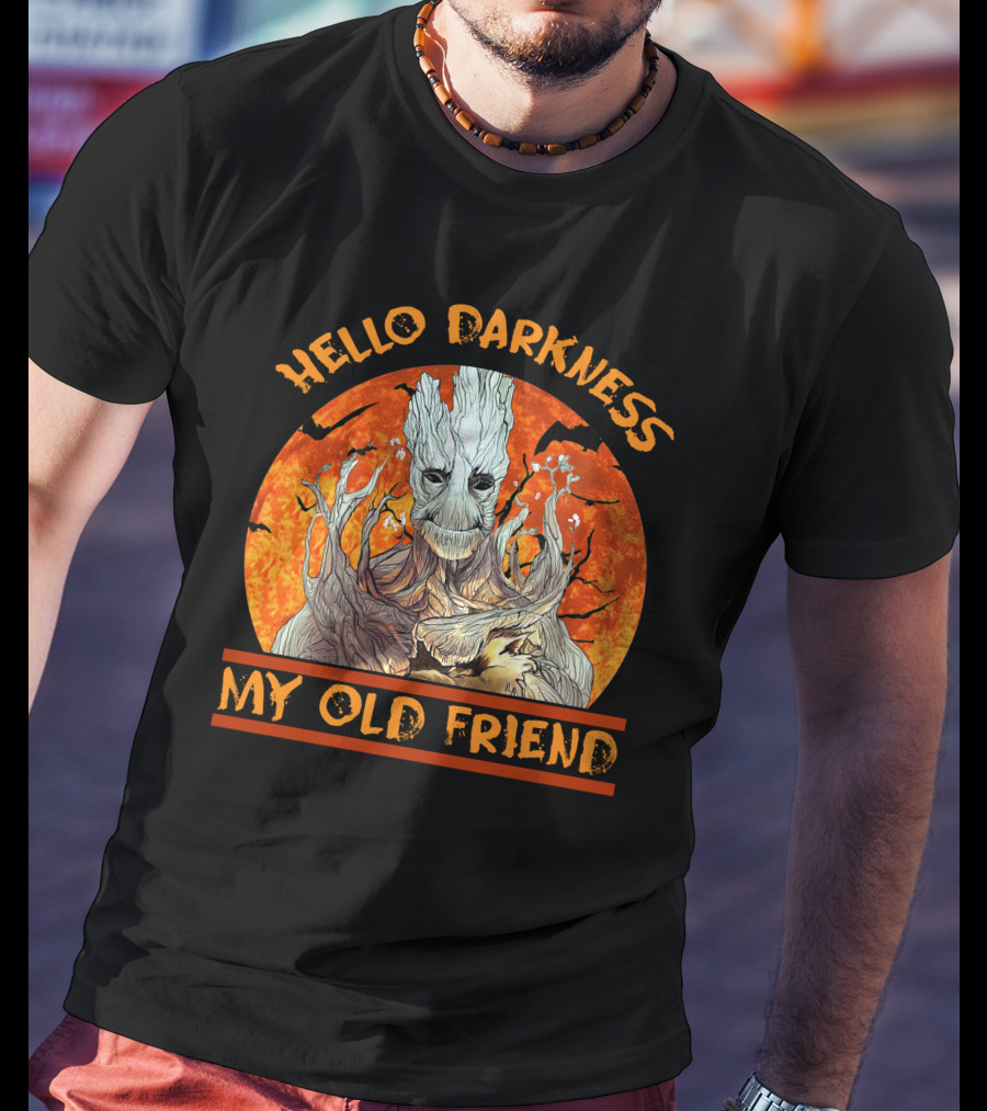 Hello Darkness My Old Friend Only Today T-Shirt