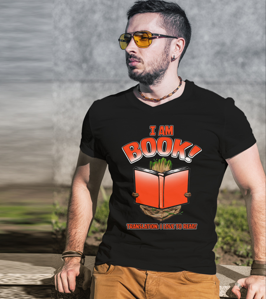 I Am Book! Translation: I Love To Read! T-Shirt