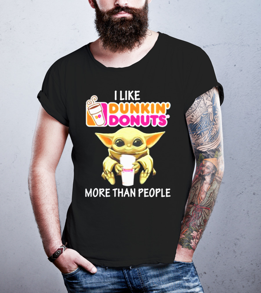 I Like Dunkin' Donuts More Than People T-Shirt