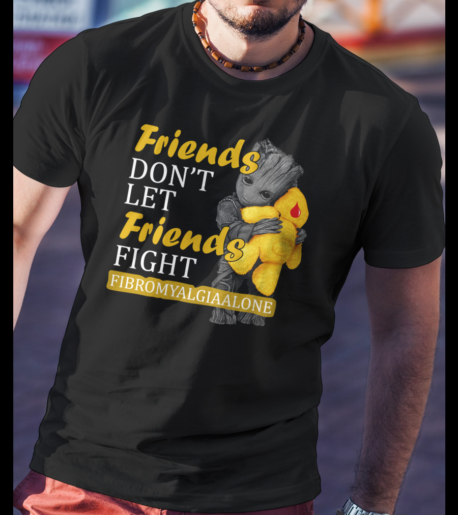 Friends Don't Let Friends Fight Fibromyalgia Alone T-Shirt
