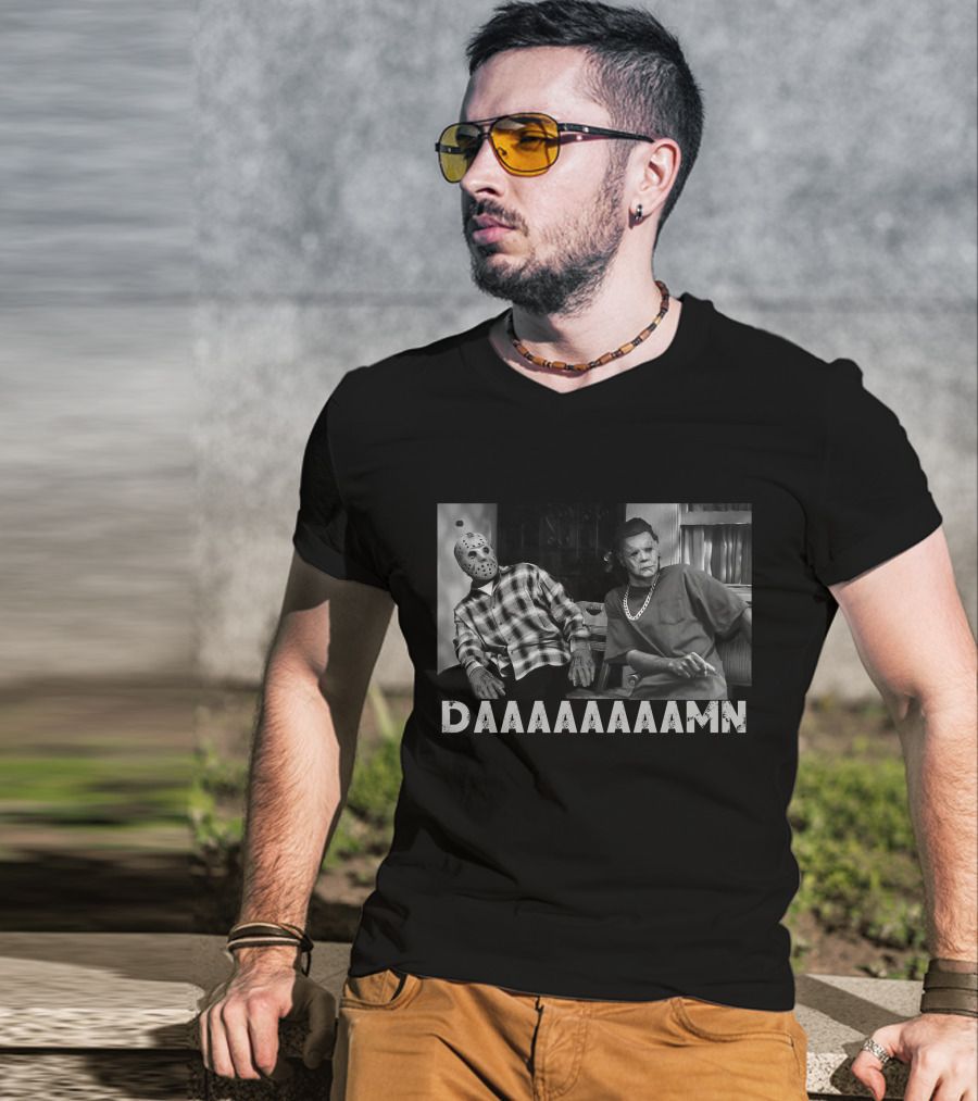 Daaaaaaaamn Only Today T-Shirt