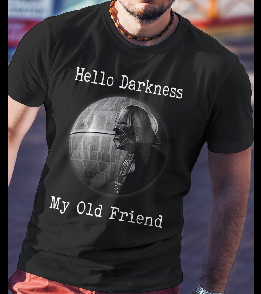 Hello Darkness My Old Friend Stars War ZN 184 T-Shirt