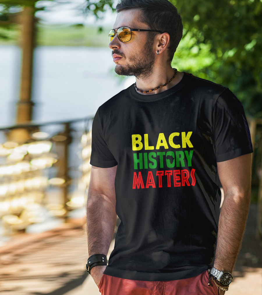 Black History Matters African American Month Africa T-Shirt