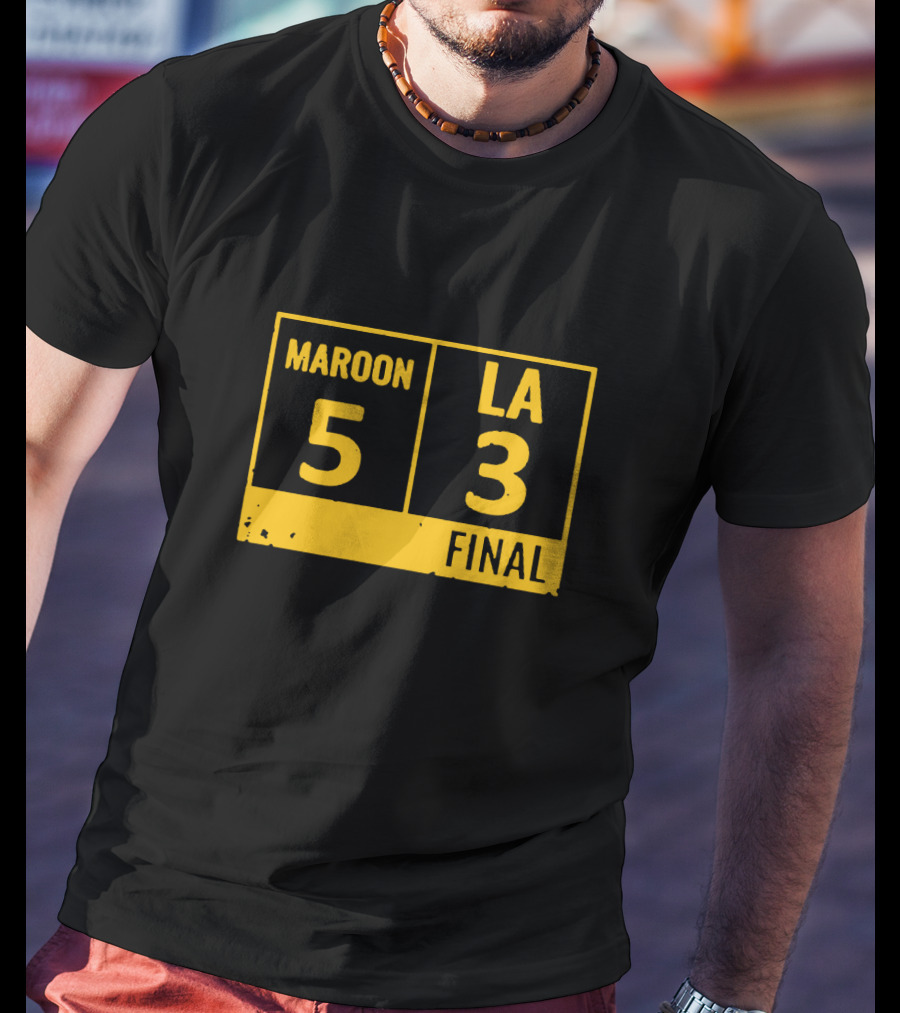 Maroon 5 La 3 Final T-Shirt