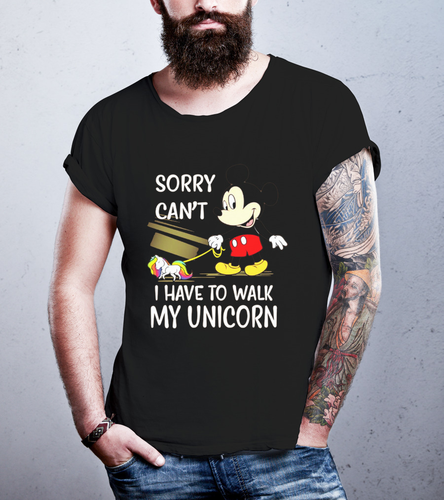 Sorry Can't I Have To Walk My Unicorn With Mickey Mouse And Rainbow-Colored Unicorn T-Shirt