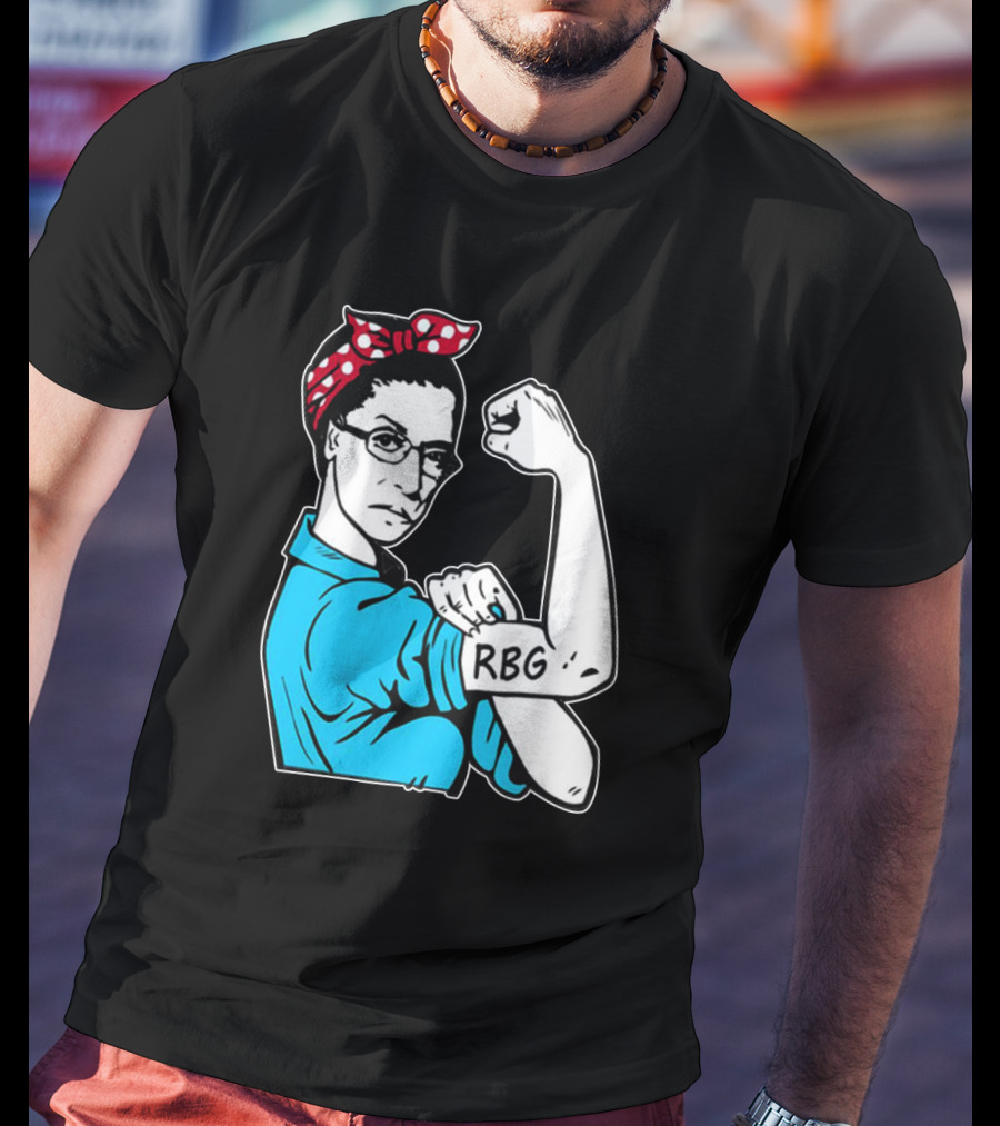 RBG Unbreakable Ruth Bader Ginsburg Feminist Icon Dissent Rosie The Riveter T-Shirt