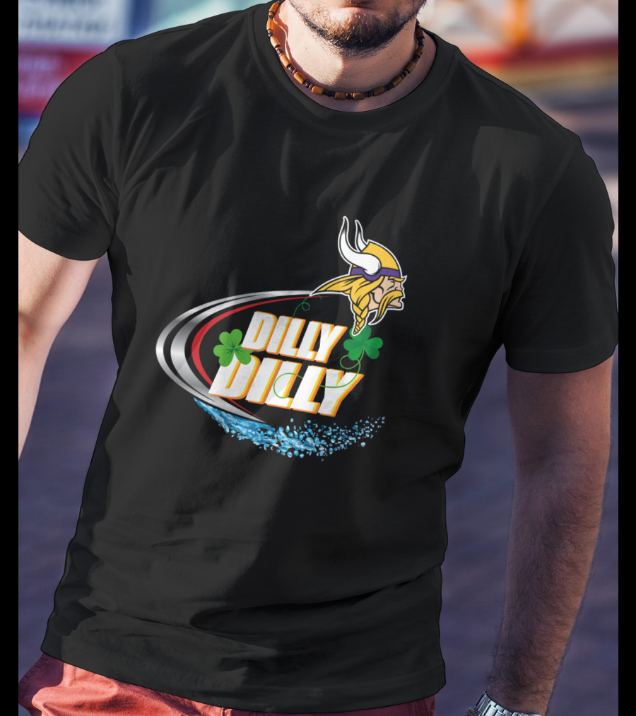 Dilly Dilly Minnesota Vikings Logo With Shamrocks And Water Splash T-Shirt