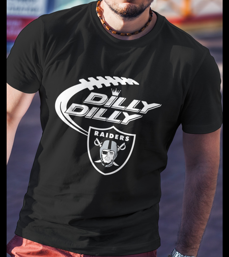 Oakland Raiders Dilly Dilly Bud Light Football Theme T-Shirt