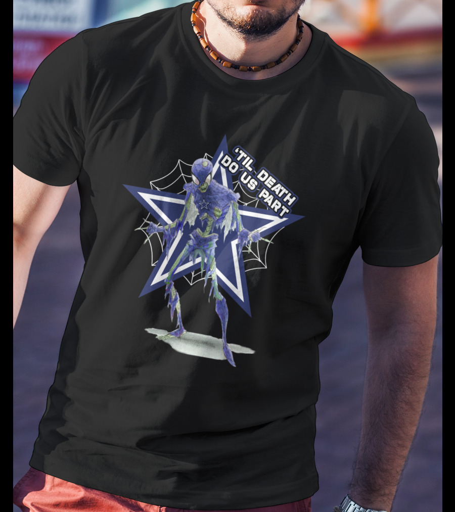 Til Death Do Us Part Spider Bluestar Dallas Cowboys Nfl T-Shirt
