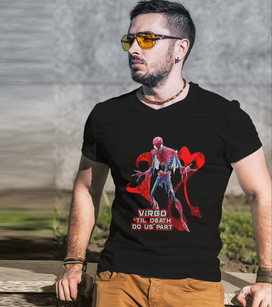 Virgo 'Til Death Do Us Part Marvel Spider Fans T-Shirt