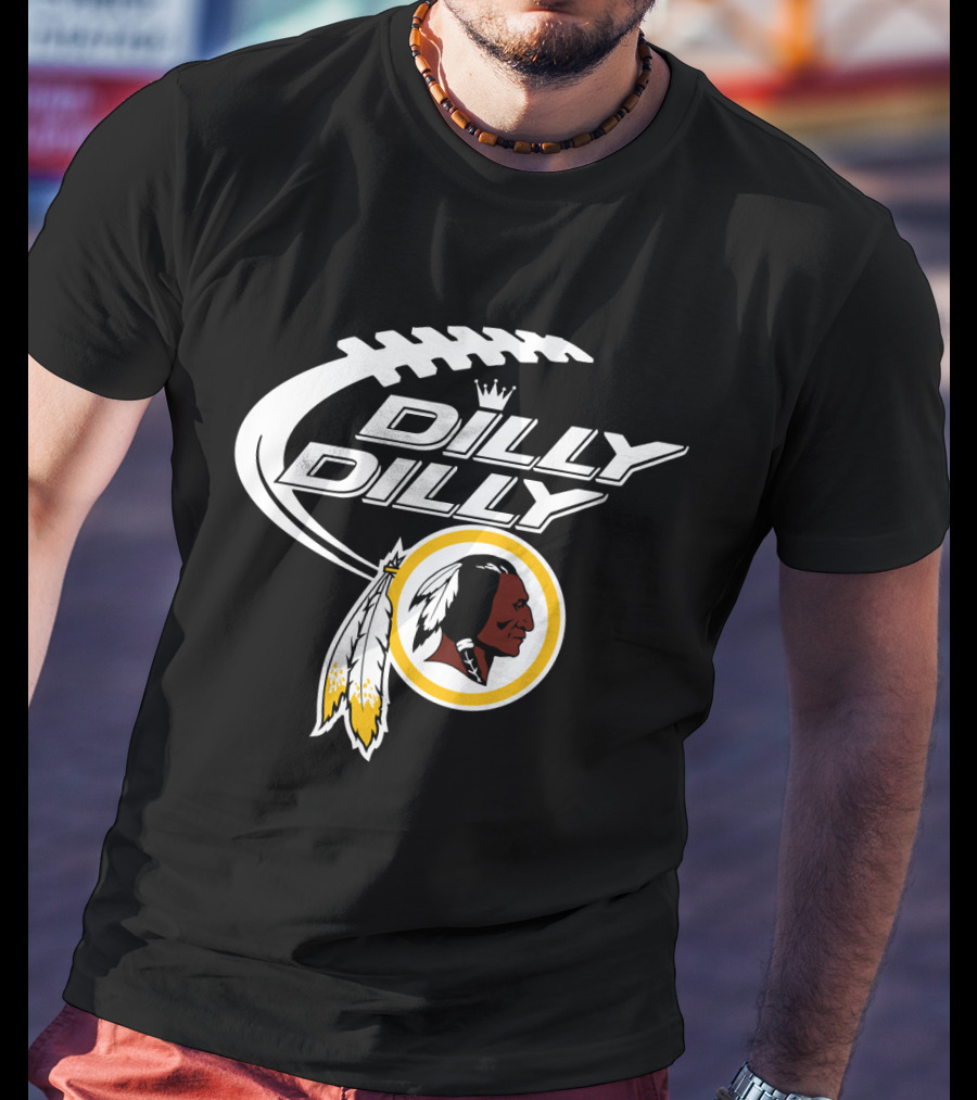 Dilly Dilly Washington Redskins Bud Light Football Tribute T-Shirt