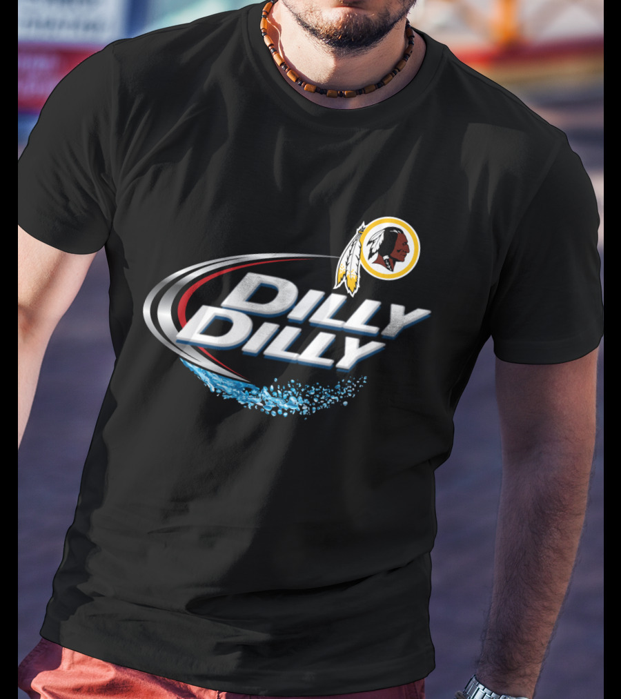 Dilly Dilly Washington Redskins Nfl Fans T-Shirt