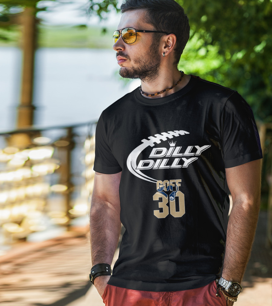 Dilly Dilly Goff 30 Los Angeles Rams T-Shirt