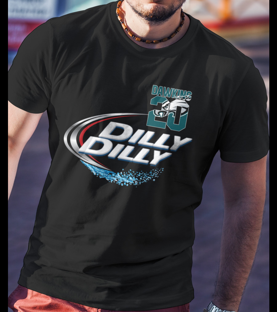 Dawkins 20 Philadelphia Eagles Dilly Dilly T-Shirt