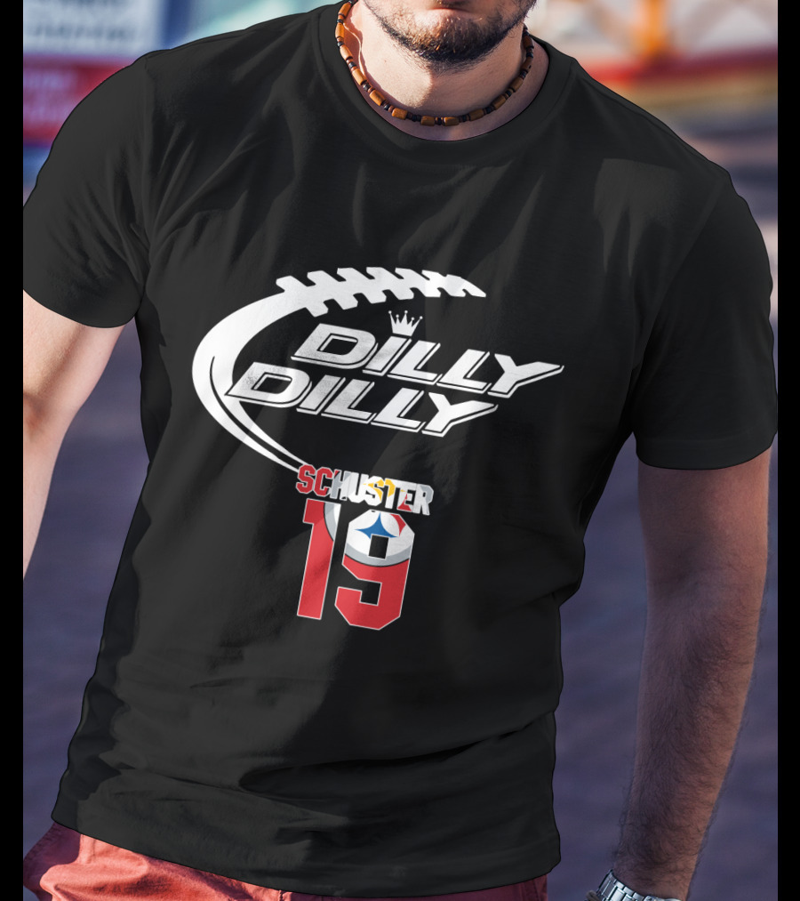 Dilly Dilly Schuster 19 Pittsburgh Steelers Football T-Shirt
