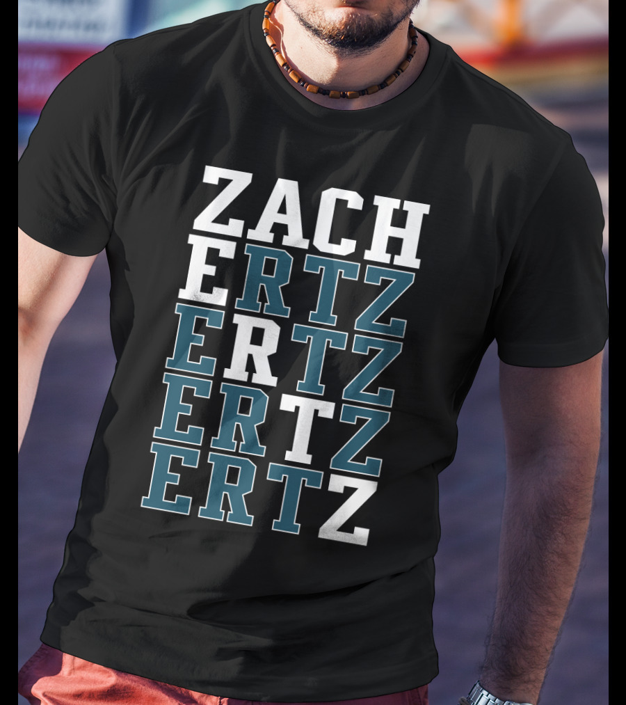 Philadelphia Eagles Zach Ertz Ertz Ertz Ertz Fan T-Shirt