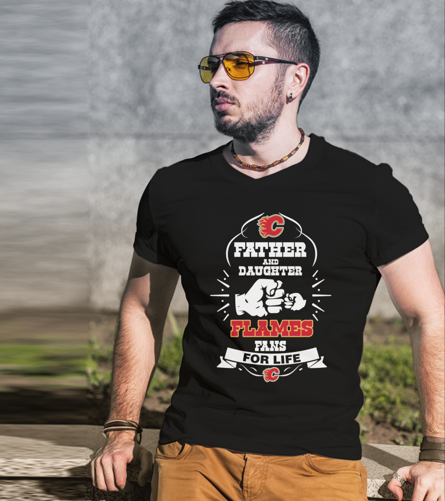 Flames Father And Daughter Fans For Life Calgary Flames T-Shirt