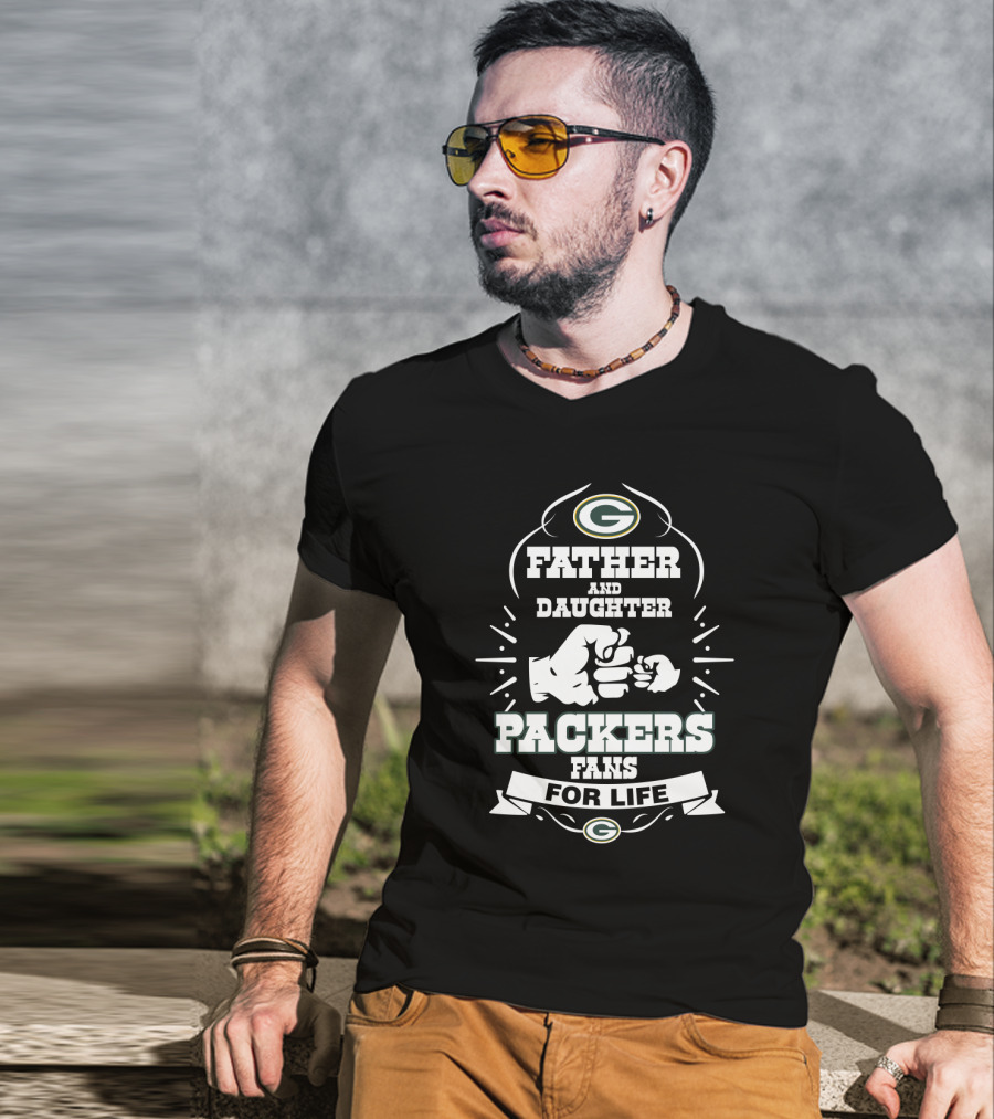 Father And Daughter Packers Fans For Life T-Shirt