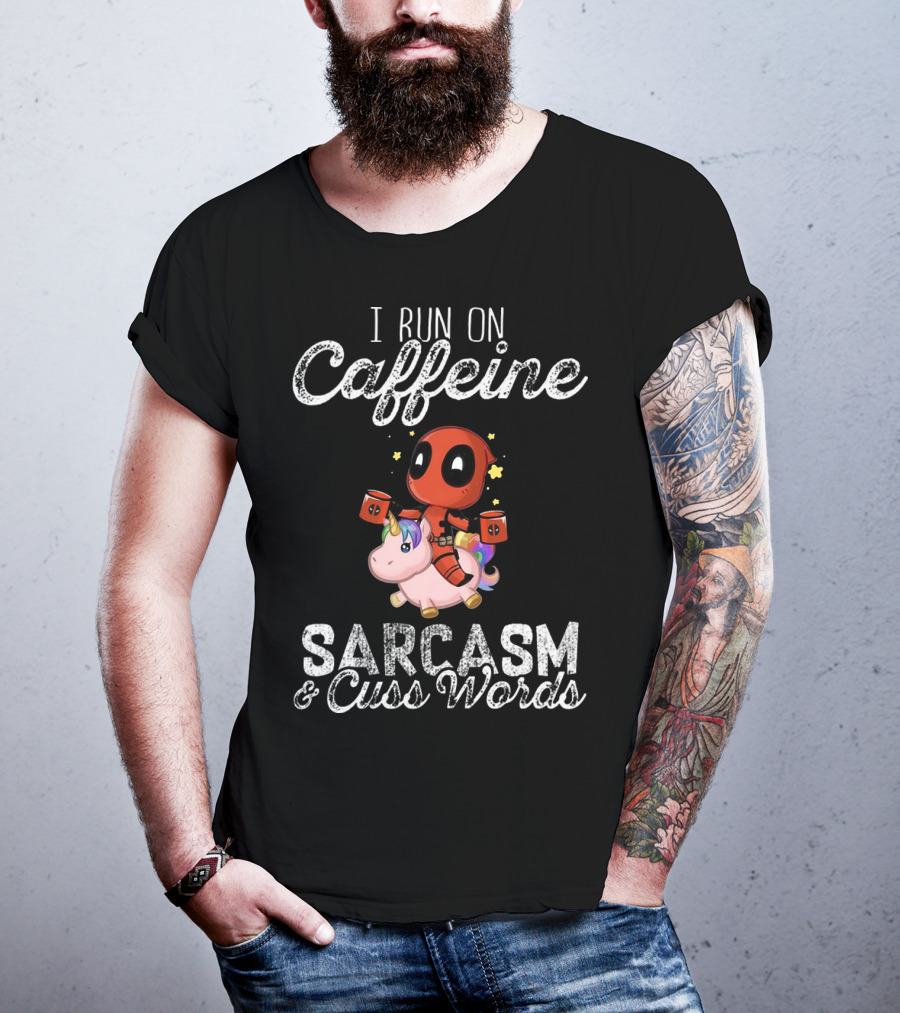 Deadpool Riding Unicorn I Run On Caffeine Sarcasm Cuss Words T-Shirt