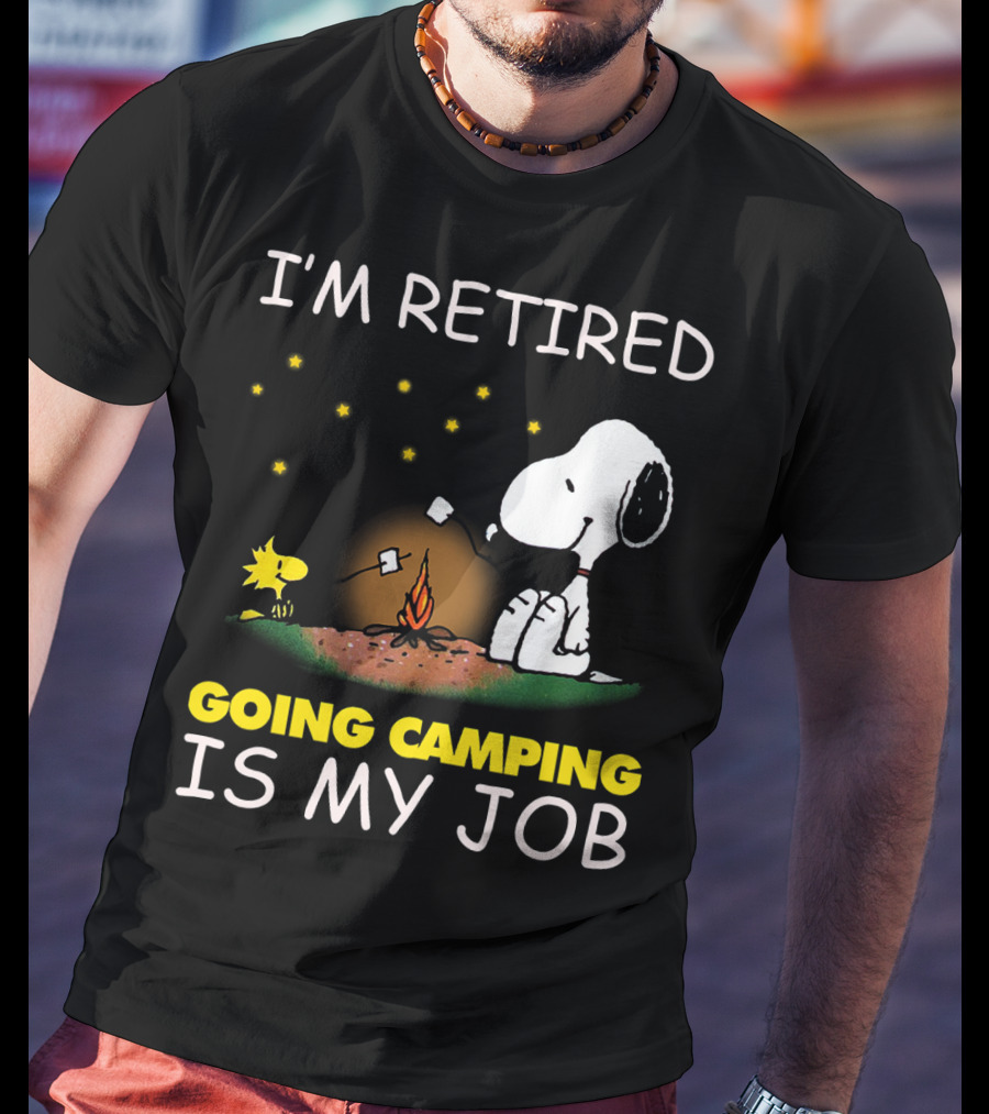 I’m Retired Going Camping Is My Job Snoopy And Woodstock Campfire Scene T-Shirt