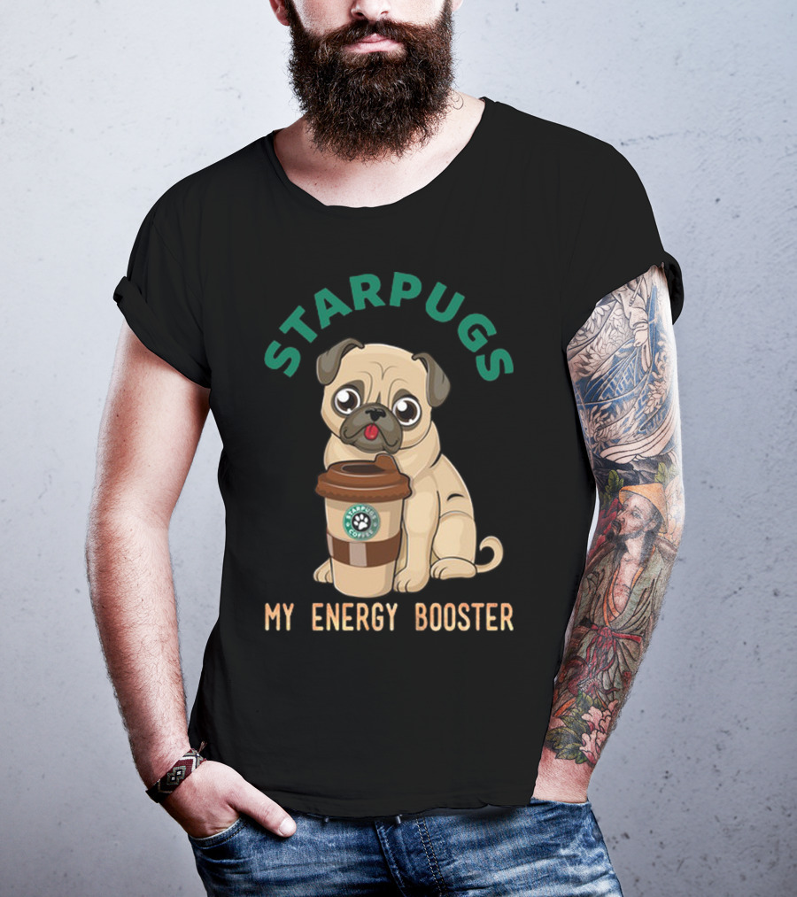 Starpugs Coffee My Energy Booster Pug Lover's Delight T-Shirt