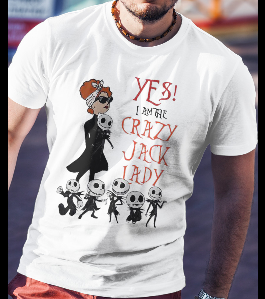 Yes I Am The Crazy Jack Lady Halloween Gang T-Shirt