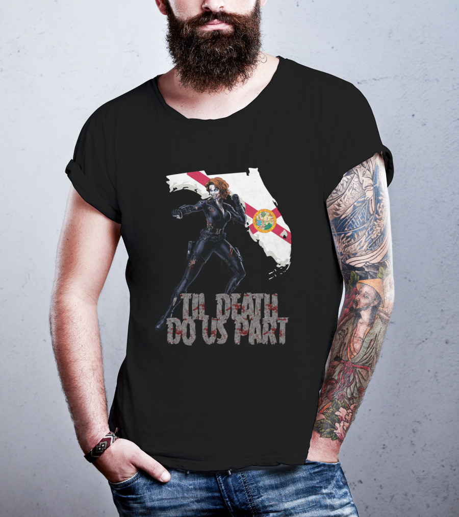 Black Widow Florida Til Death Do Us Part T-Shirt