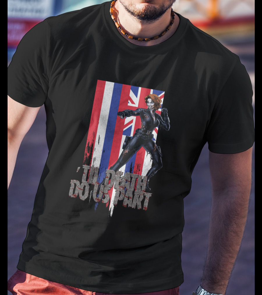 Black Widow Hawaiian Flag 'Til Death Do Us Part T-Shirt