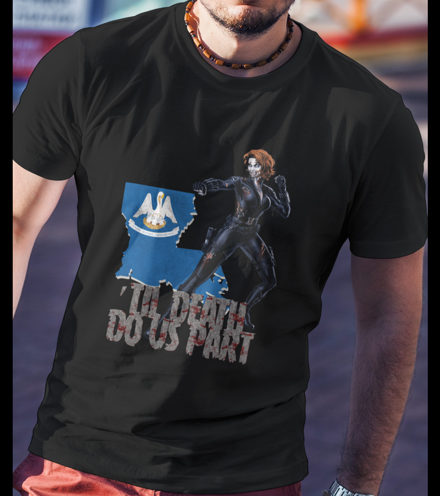 Til Death Do Us Part Black Widow Louisiana T-Shirt