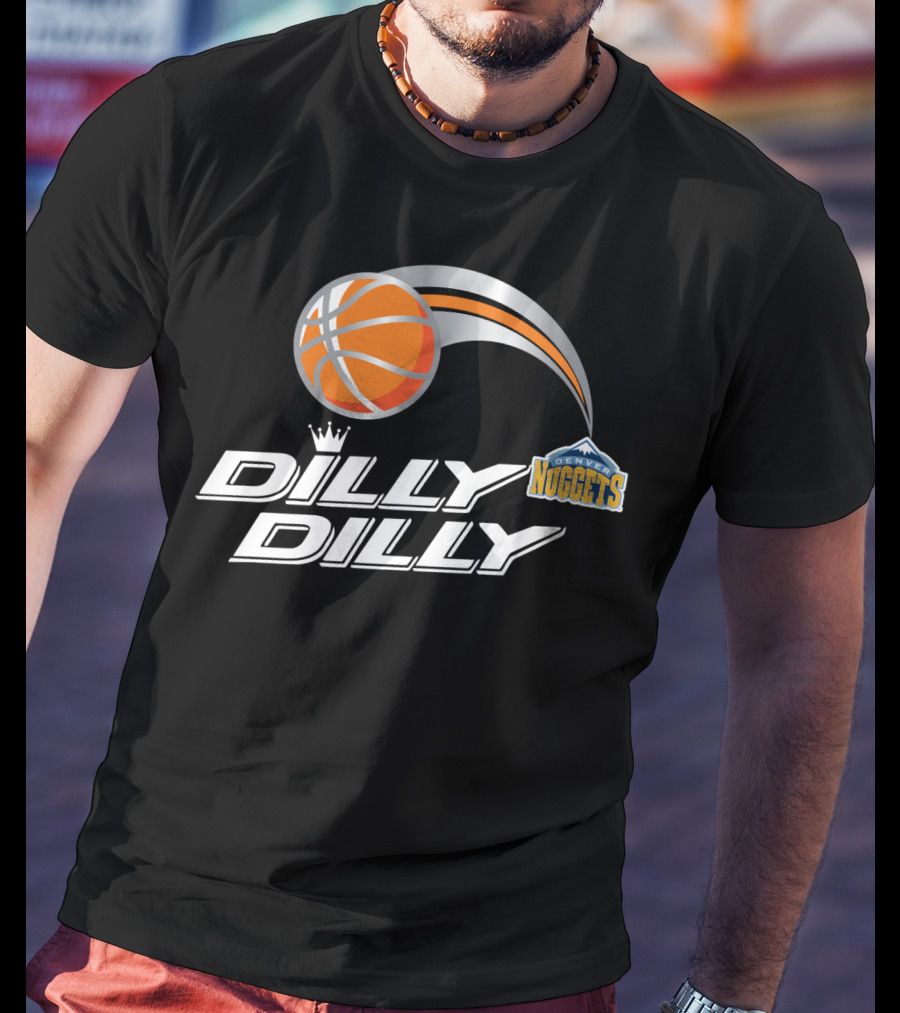 Denver Nuggets Dilly Dilly Basketball Logo And Orange Basketball T-Shirt