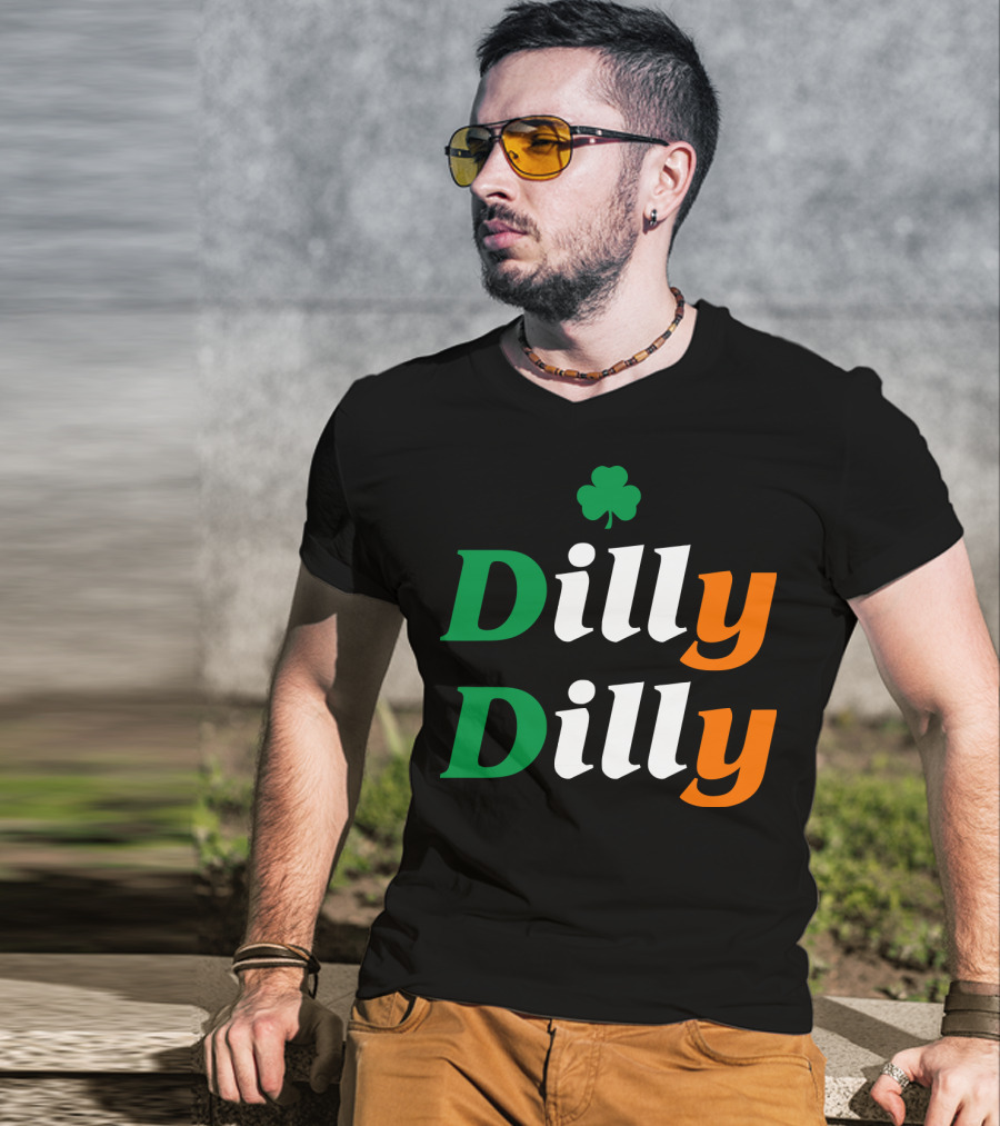 Dilly Dilly St Patricks Day Irish Flag Colors Shamrock T-Shirt
