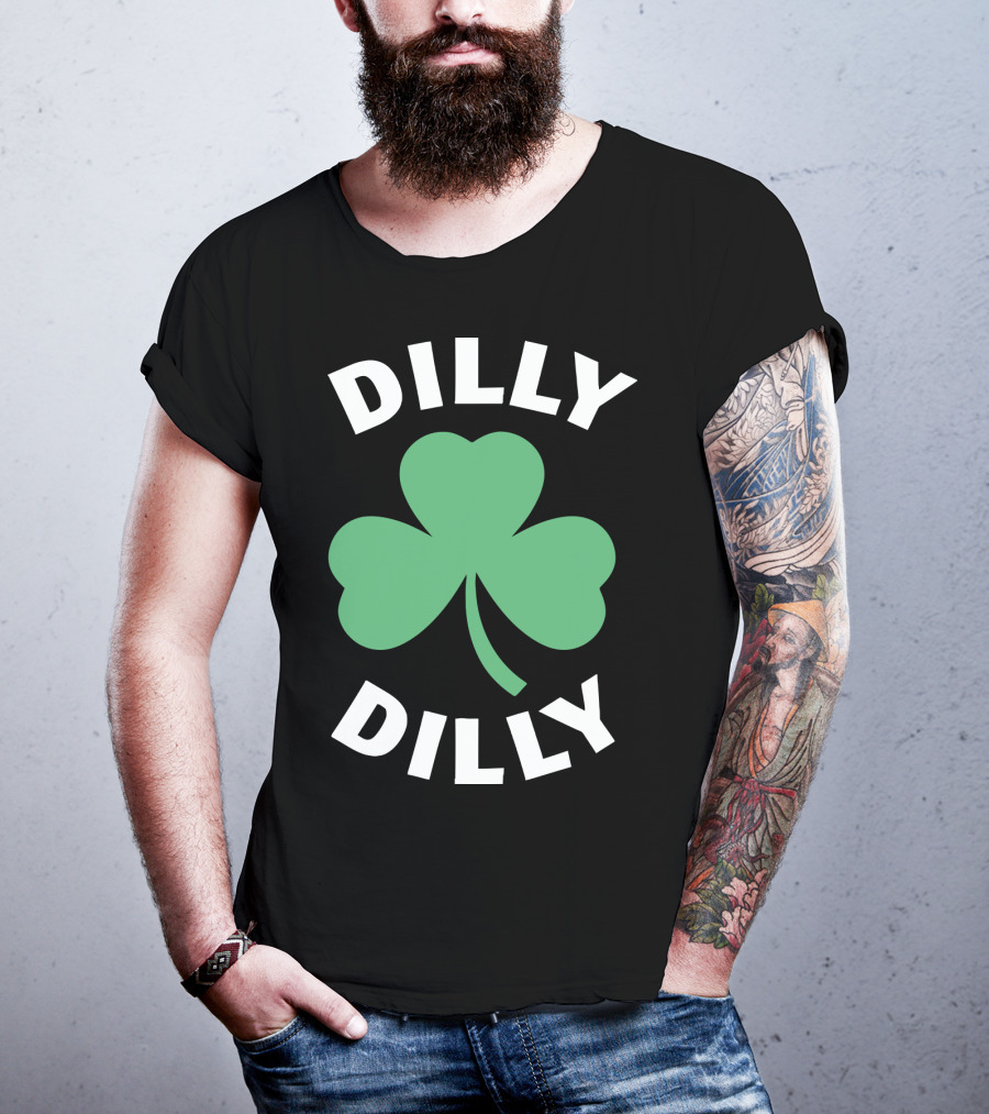 Dilly Dilly Shamrock Clover St Patrick's Day Festive Luck T-Shirt