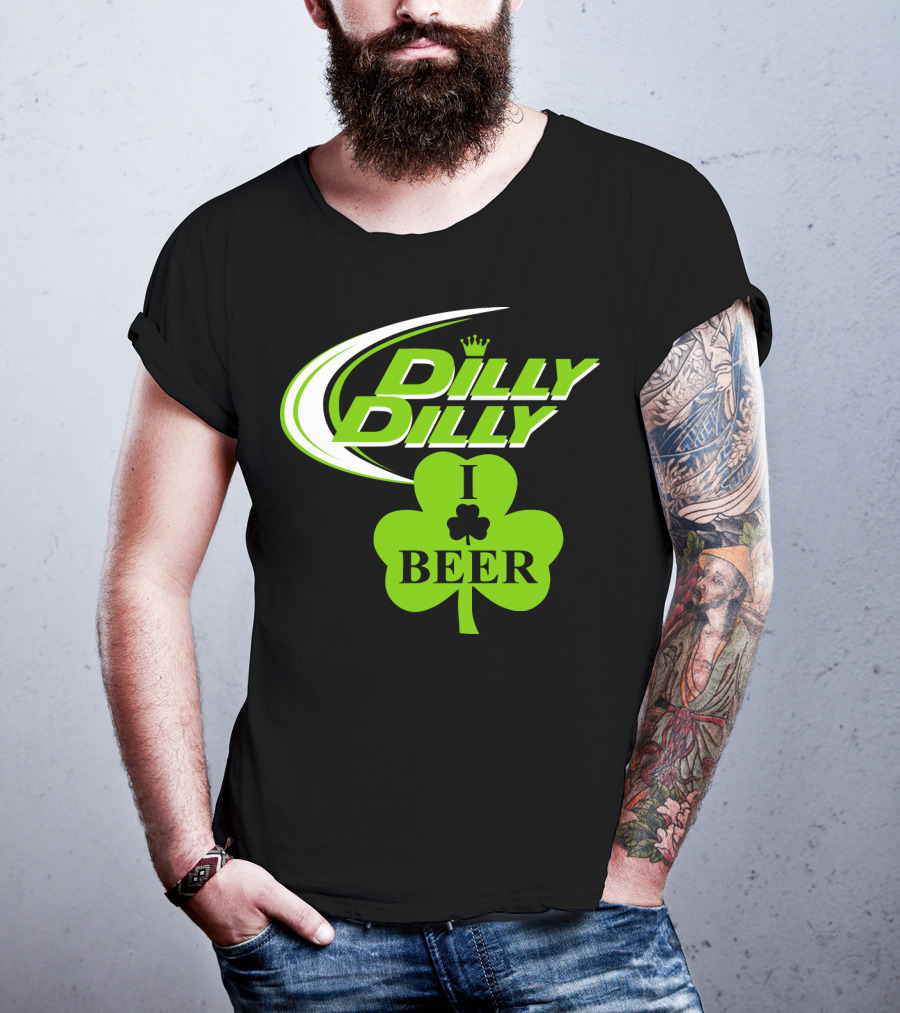 St Patricks Day Dilly Dilly I Love Beer Clover Green Shamrock T-Shirt