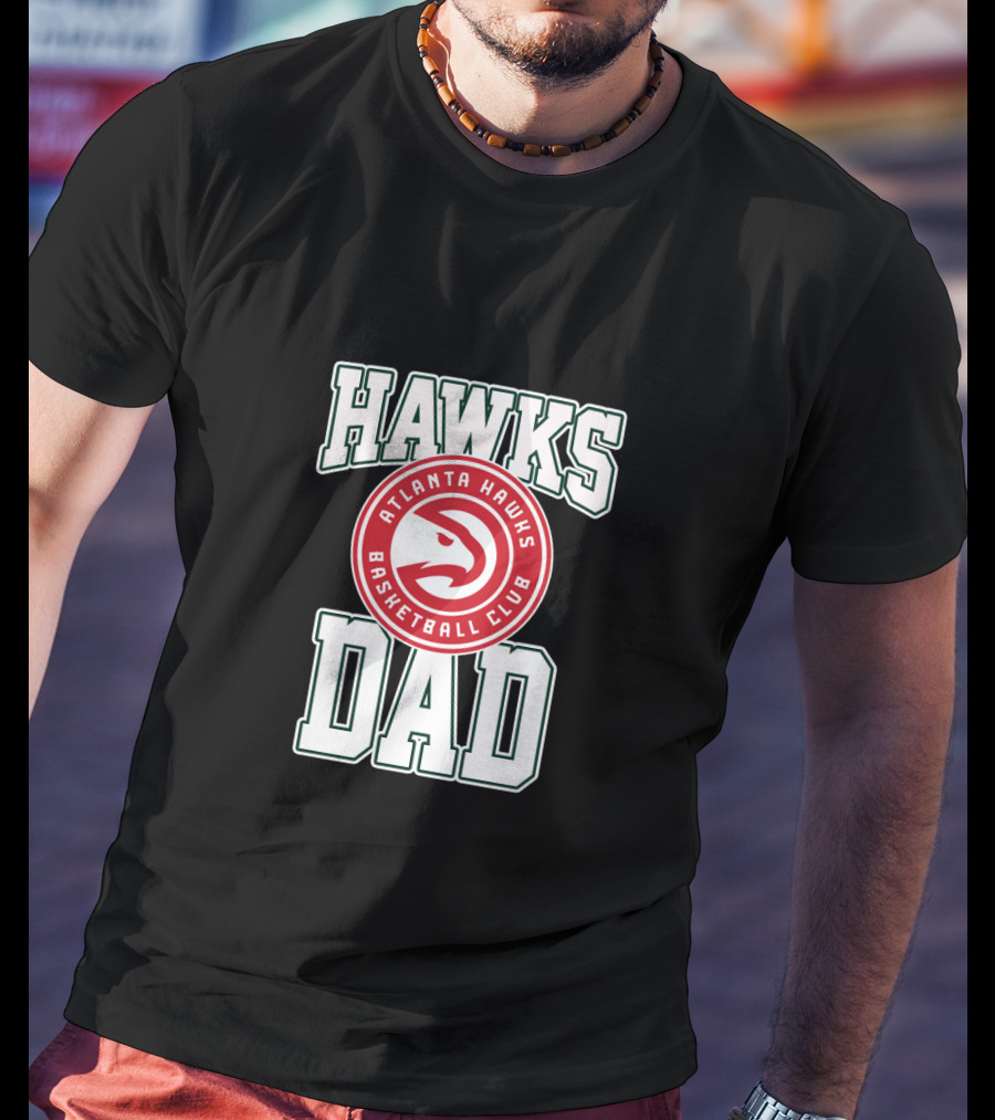 Atlanta Hawks Basketball Club Dad Father's Day T-Shirt