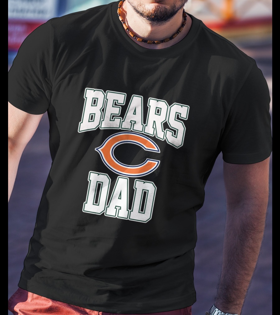 Chicago Bears Dad Fathers Day Edition T-Shirt