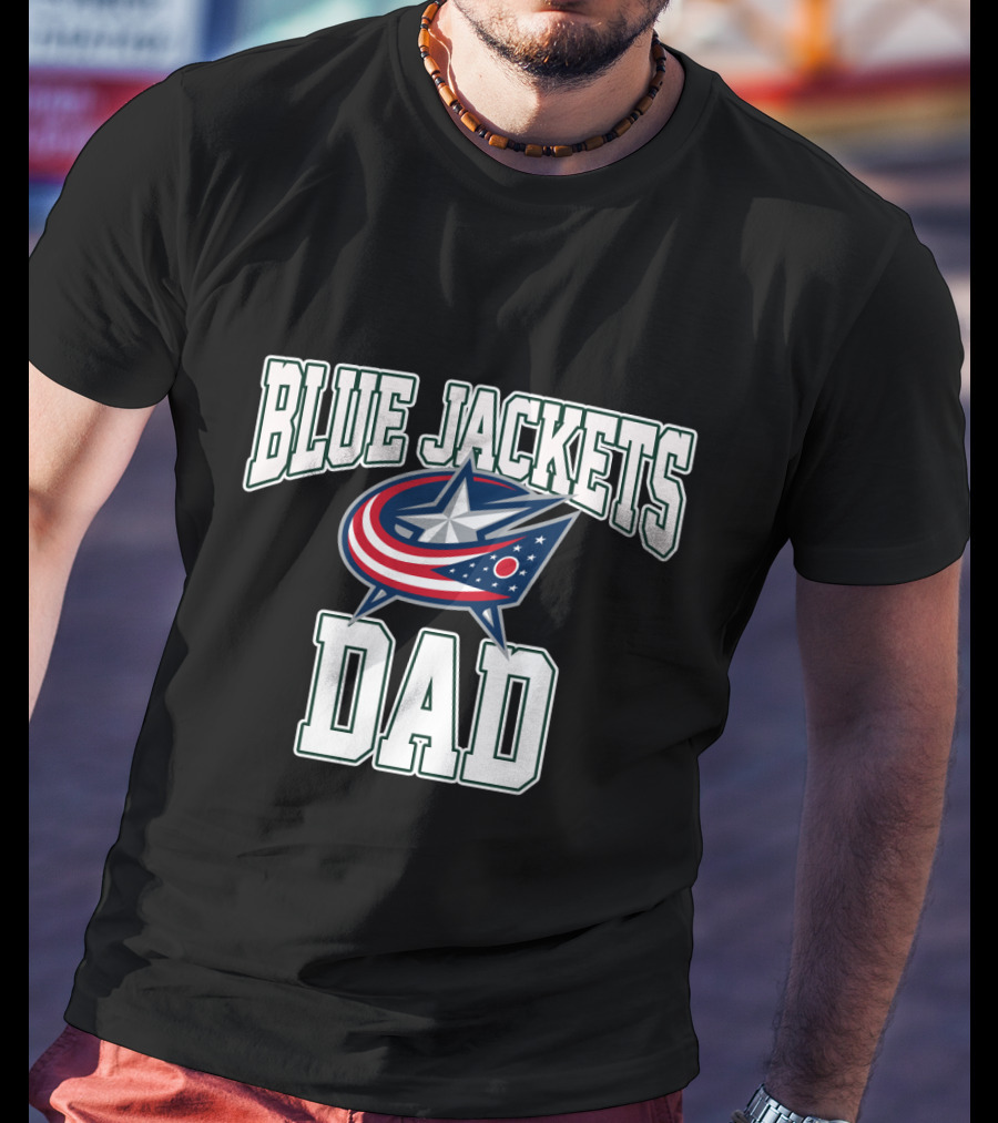 Columbus Blue Jackets Dad Hockey Fan Gift Perfect For Father’s Day T-Shirt