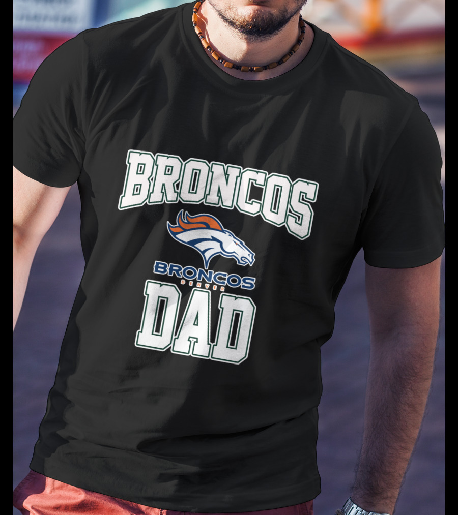 Broncos Dad Denver Fathers Day T-Shirt