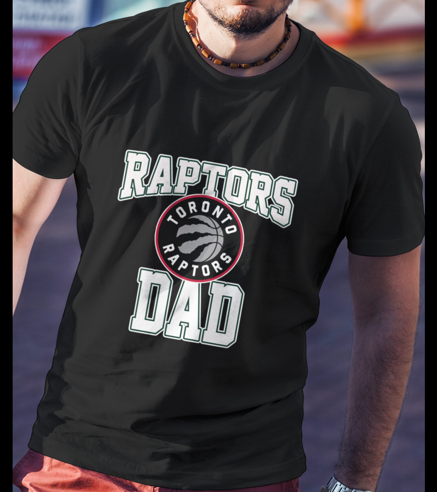 Toronto Raptors Dad Father's Day Gift T-Shirt