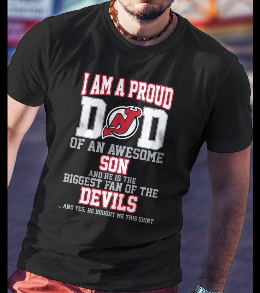 Proud Dad Of An Awesome Son Biggest Fan Of The New Jersey Devils T-Shirt