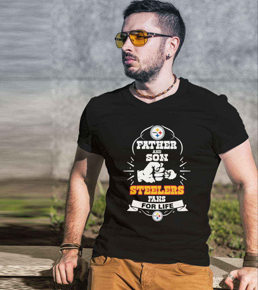 Father And Son Steelers Fans For Life T-Shirt