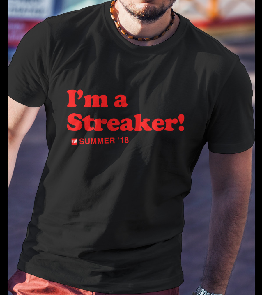 I'm A Streaker Runner's World Summer '18 T-Shirt