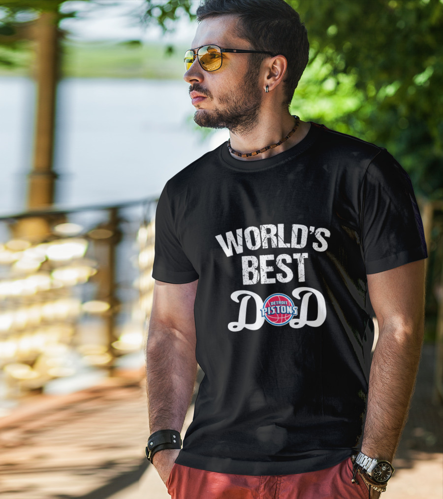 World's Best Dad Detroit Pistons T-Shirt