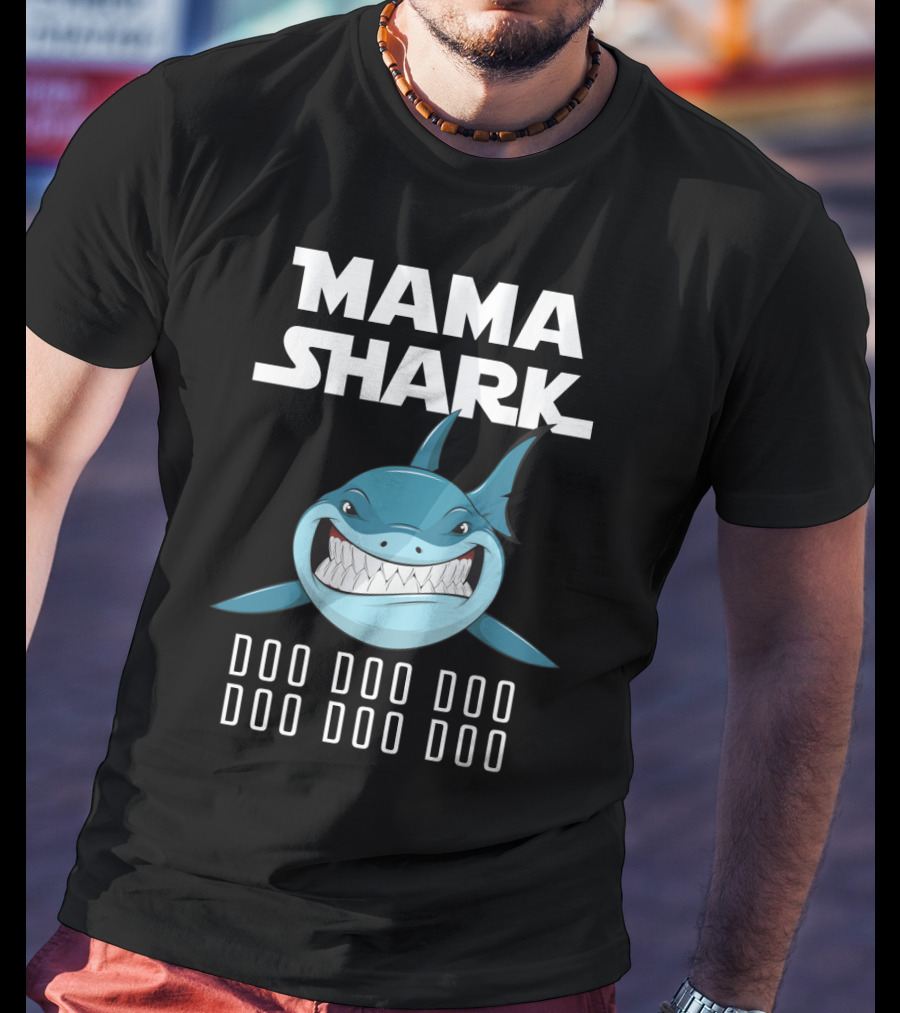 Mama Shark Doo Doo Doo Song Lyrics T-Shirt
