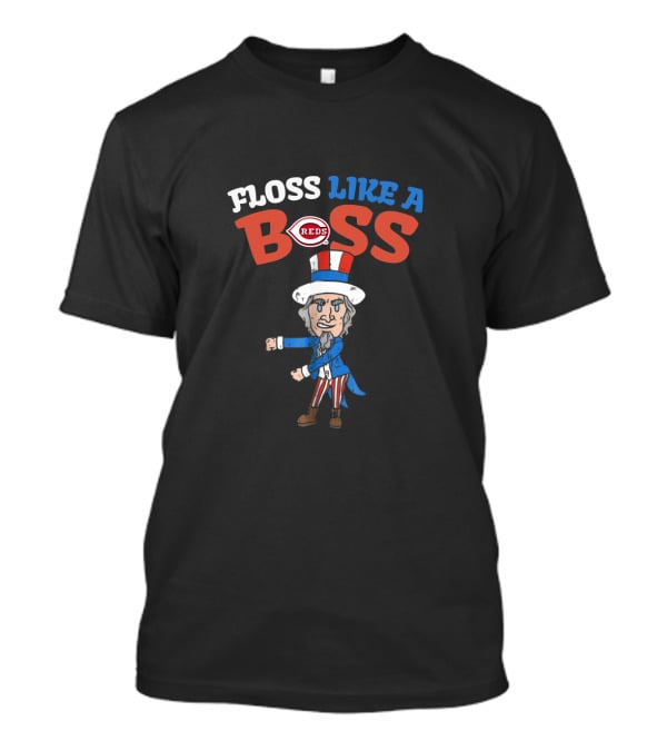 Floss Like A Boss Cincinnati Reds Patriotic 4Th July Uncle Sam T-Shirt