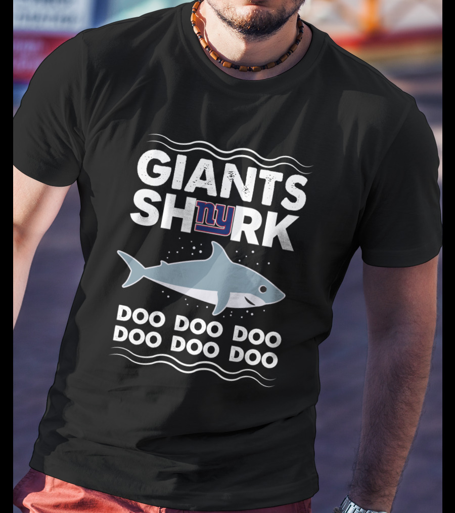 Giants Shark NY Logo Doo Doo Doo Doo Doo Doo T-Shirt